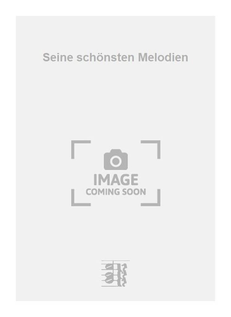 Seine schönsten Melodien